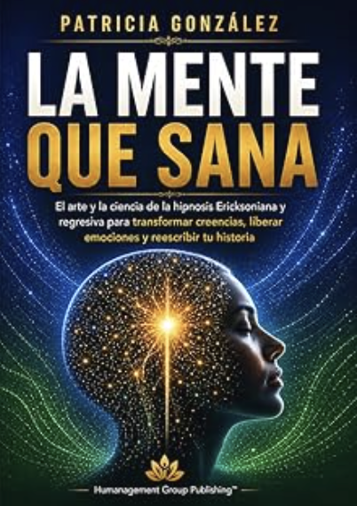 La Mente que Sana — Patricia González